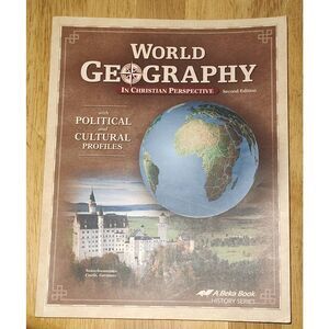 A Beka World Geography in Christian Perspective Second Ed Homeschool